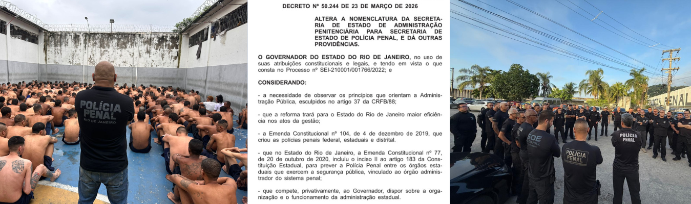 Secretária de Estado de Polícia Penal: decreto do governador Cláudio Castro dá uma nova nomenclatura a pasta