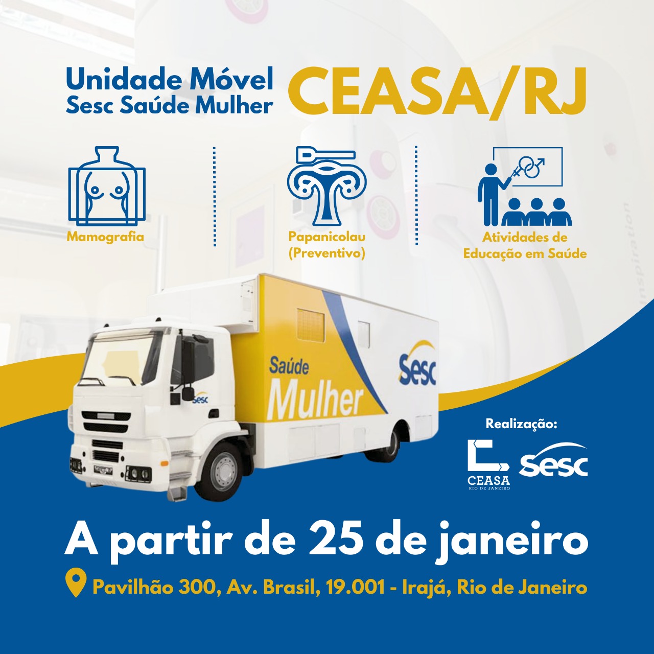 Unidade Móvel Sesc Saúde Mulher na Ceasa de Irajá