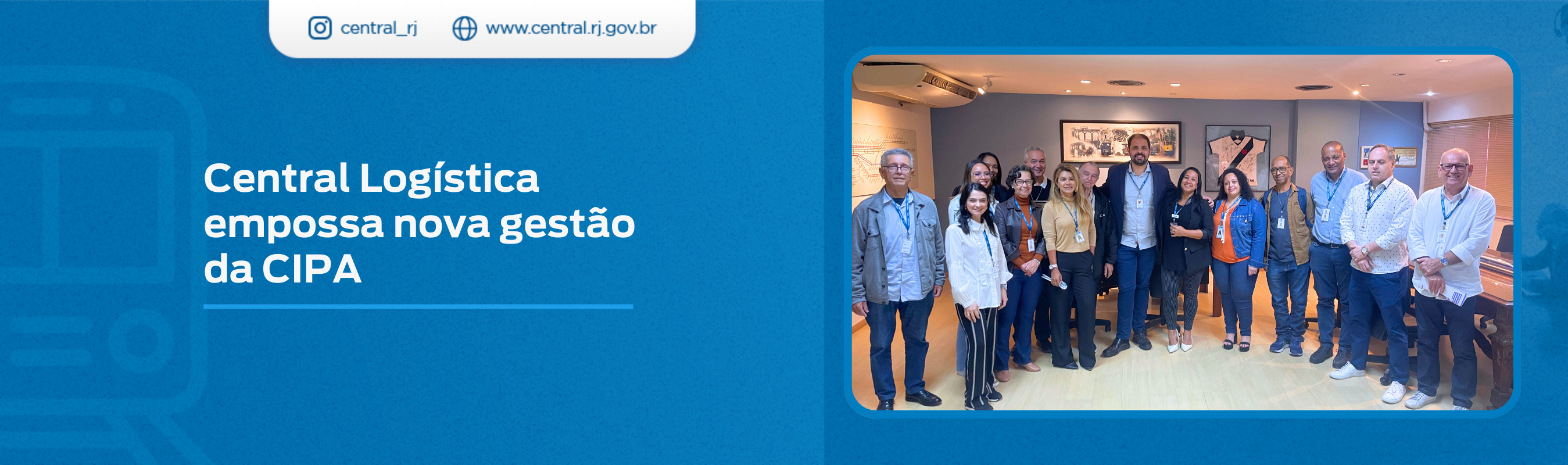  Central Logística empossa nova gestão da CIPA 