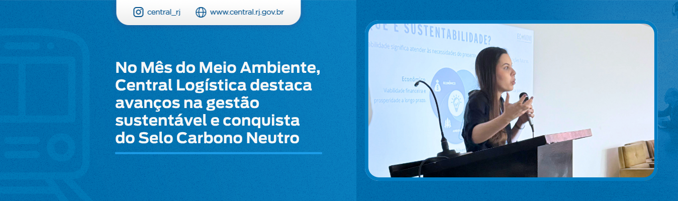 Central Logística destaca ações em palestra comemorativa pelo Dia Mundial do Meio Ambiente