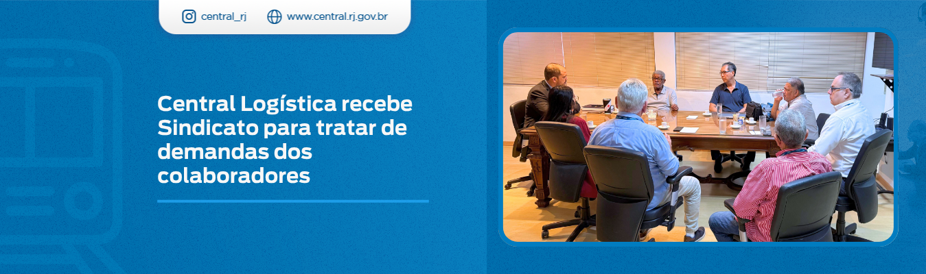 Central Logística recebe Sindicato para tratar de demandas dos colaboradores