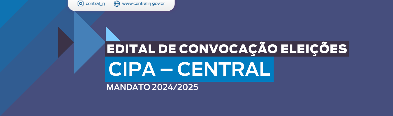 CONVOCAÇÃO ELEIÇÕES CIPA - CENTRAL
