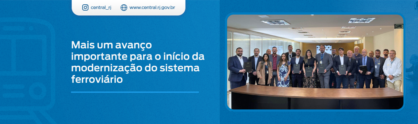 Mais um avanço importante para o início da modernização do sistema ferroviário