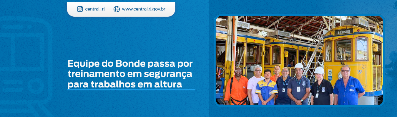 Equipe do Bonde passa por treinamento em segurança para trabalhos em altura
