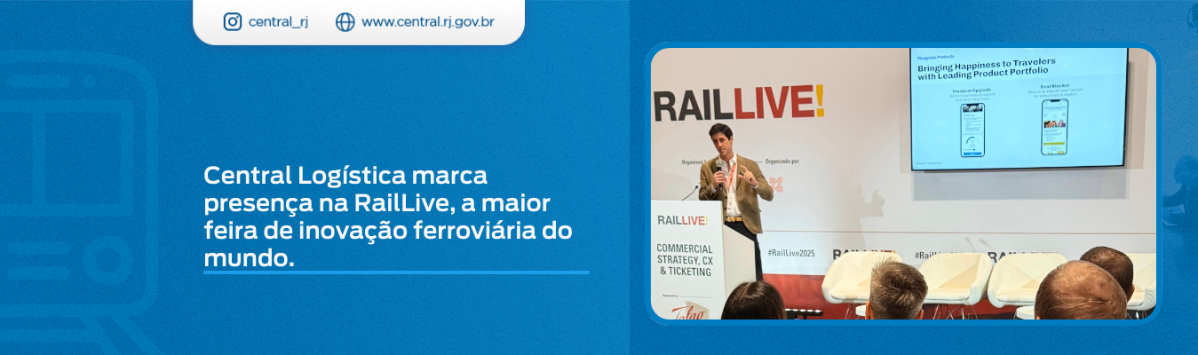 Central Logística marca presença na RailLive, a maior feira de inovação ferroviária do mundo.