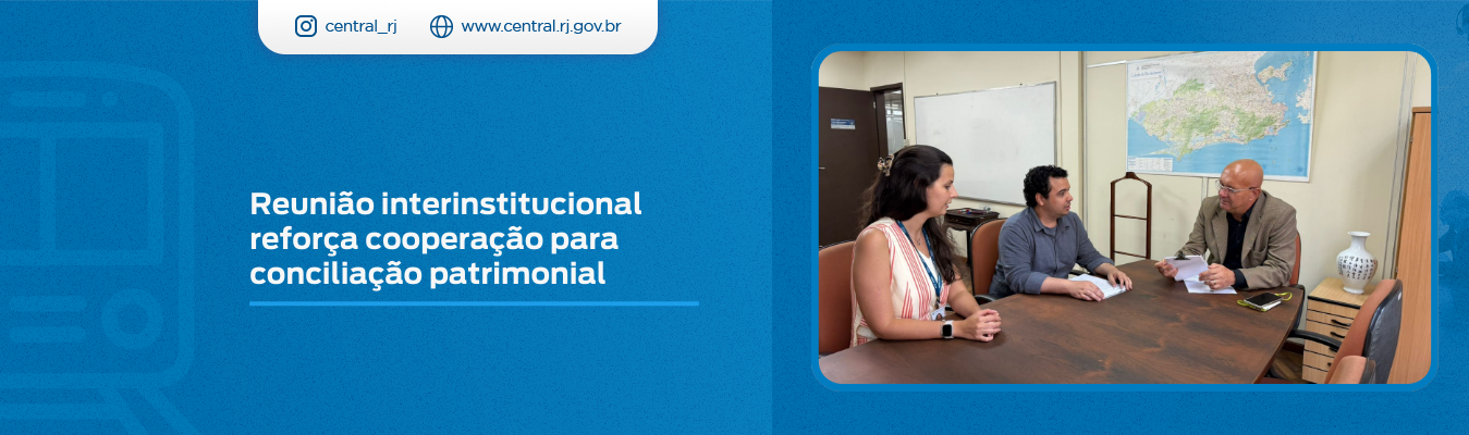 Reunião interinstitucional reforça cooperação para conciliação patrimonial