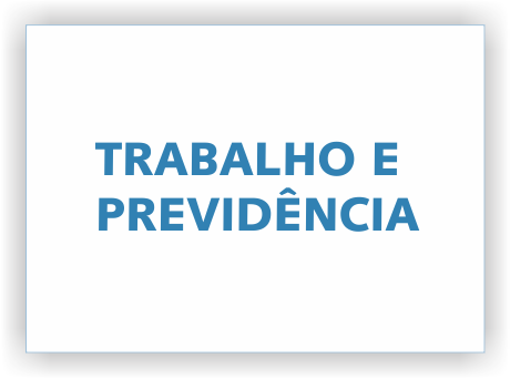Trabalho e Previdência