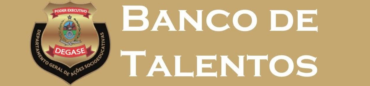 Inscrições encerradas para o Banco de Talentos e início da segunda etapa para os inscritos