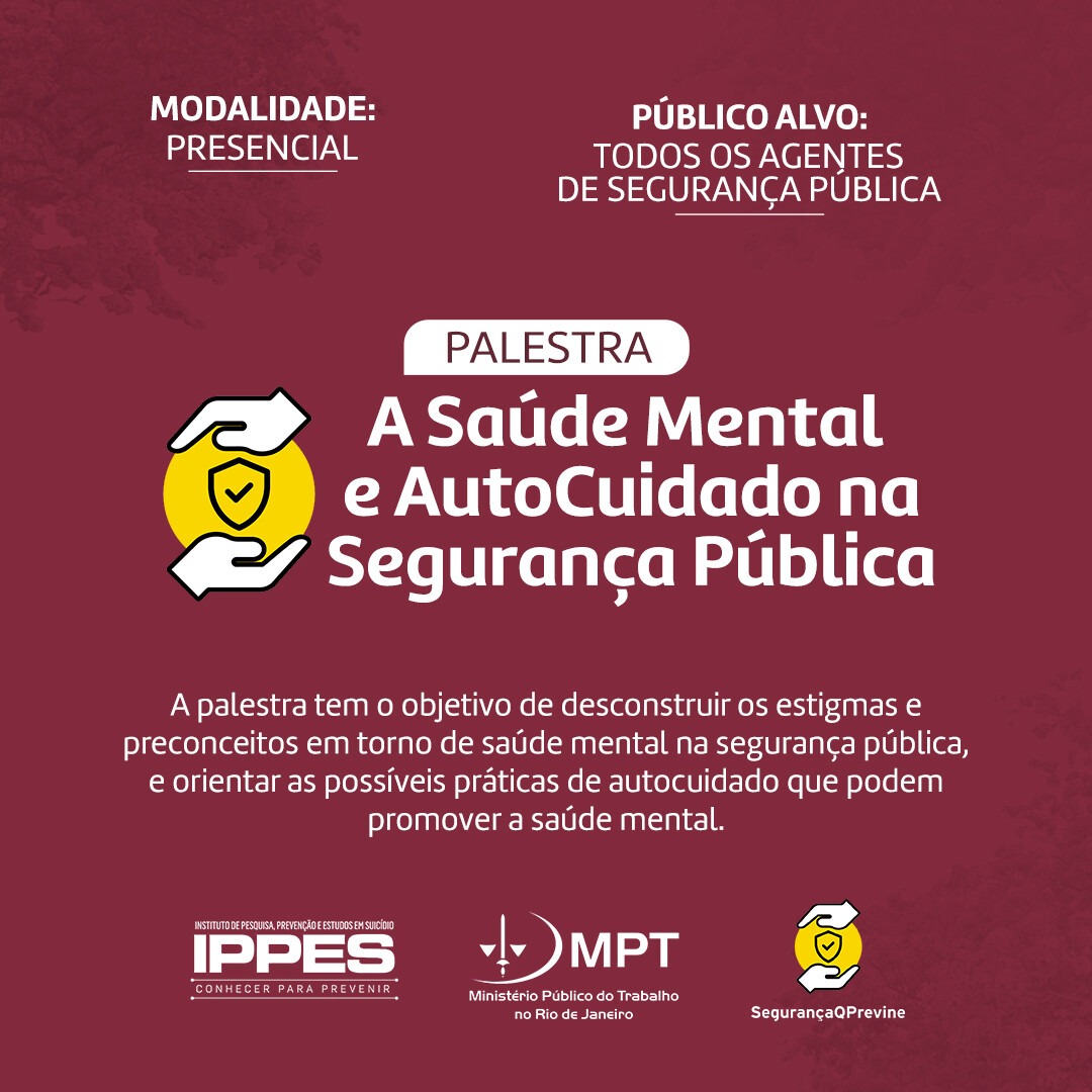 Inscrições abertas para a palestra "Saúde Mental e Autocuidado na Segurança Pública"
