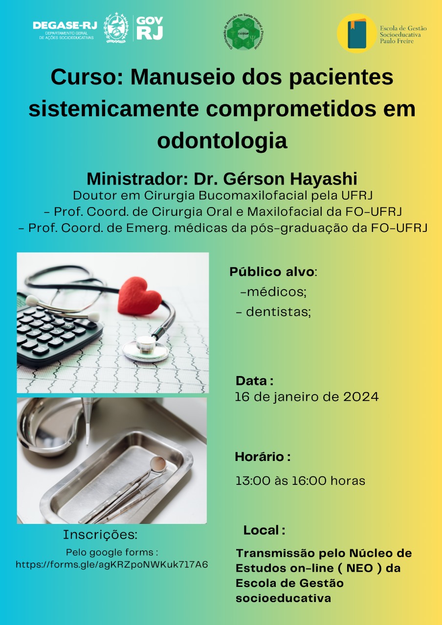 Inscrições abertas para aula online sobre o manuseio dos pacientes sistemicamente comprometidos em odontologia