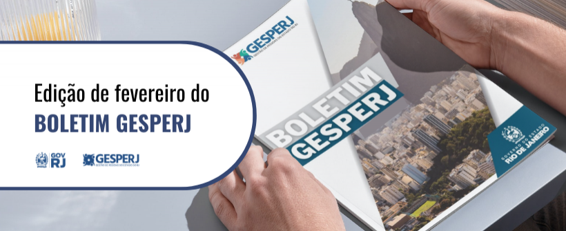 A edição de fevereiro do Boletim Gesperj já está disponível!