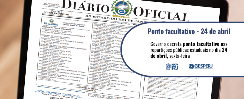 Governo do Estado decreta ponto facultativo no dia 24 de abril