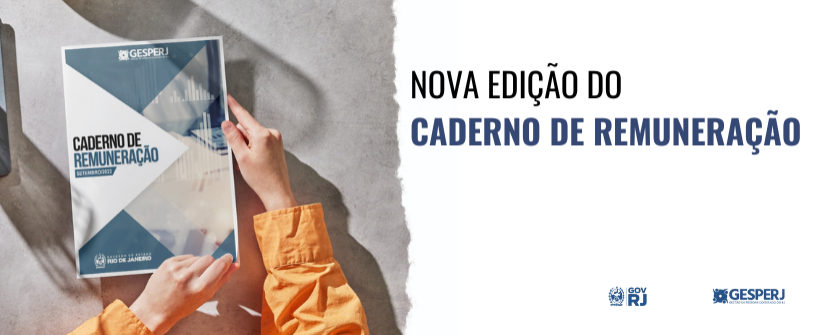 Estado do Rio de Janeiro divulga nova edição do Caderno de Remuneração