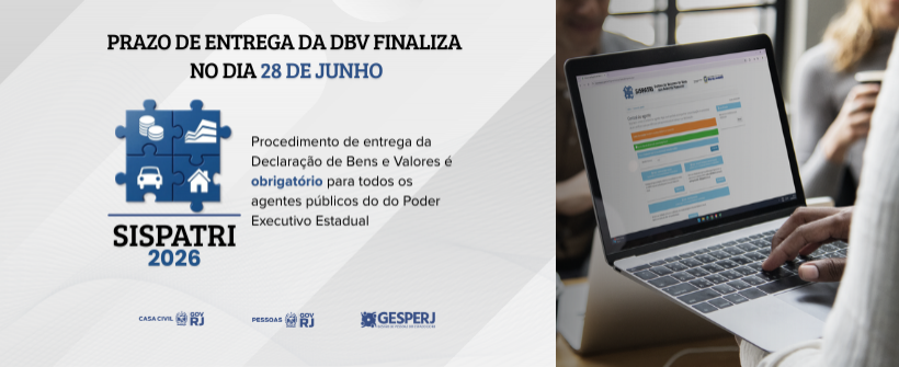 Sispatri 2026: prazo para envio da Declaração de Bens e Valores termina em 28 de junho