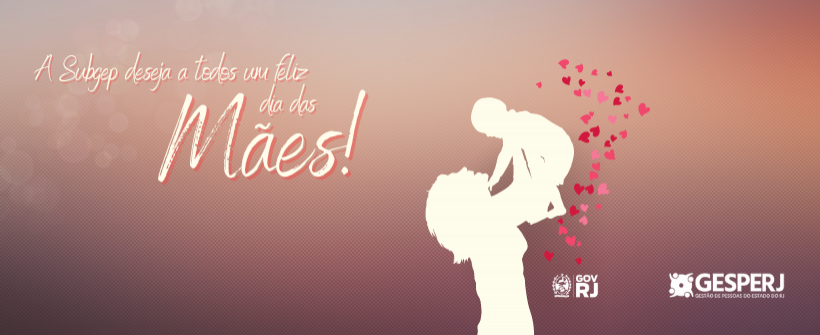 Feliz dia das mães!