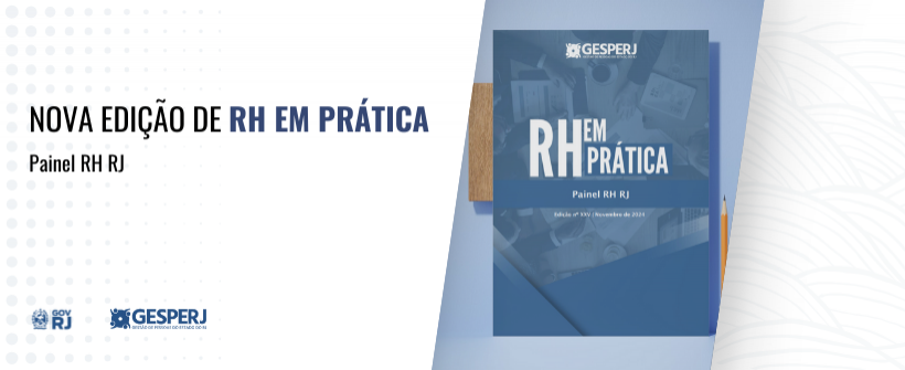 Disponível a edição XXV do RH em Prática - Política de Capacitação de Pessoas