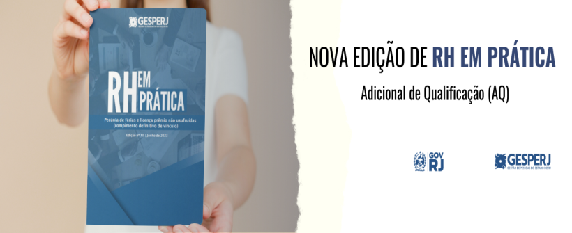 Disponível a edição RH em Prática - Adicional de Qualificação (AQ)