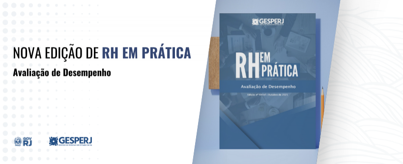 Edição XXXVI do RH em Prática - Avaliação de Desempenho