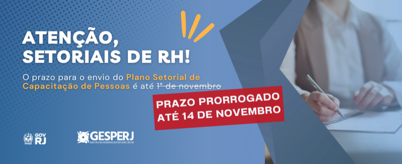 Prorrogado prazo para o envio do Plano Setorial de Capacitação de Pessoas