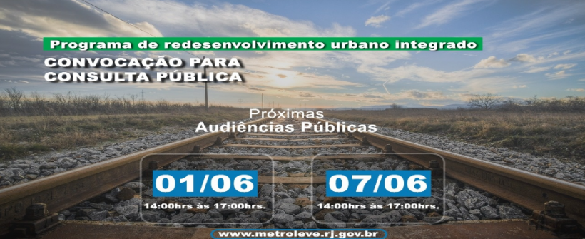 Os municípios incluídos nas Audiências Públicas são Belford Roxo, Mesquita, Nova Iguaçu, Rio de Janeiro e São João de Meriti.