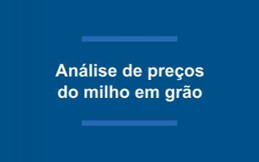 Análise de preços do milho em grão.