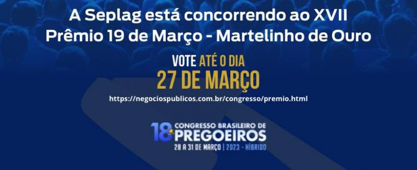 Seplag concorre ao Prêmio 19 de Março – Martelinho de Ouro 2023