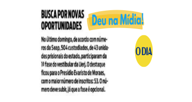 Deu na Mídia! 504 custodiados participam da 1ª fase do vestibular da Uerj