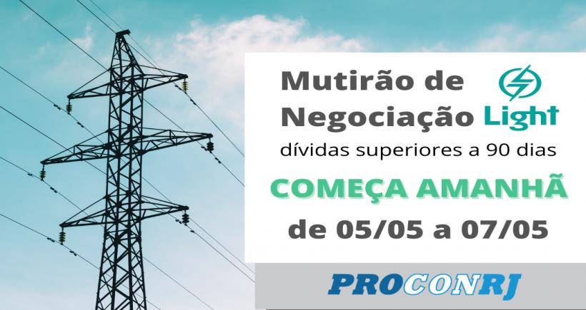 Procon-RJ realizará mutirão de negociação de dívidas da Light e consumidores poderão pagar as dívidas