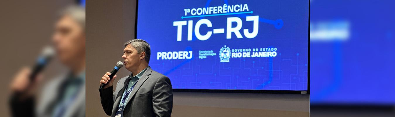  PRODERJ realiza 1ª Conferência TIC-RJ