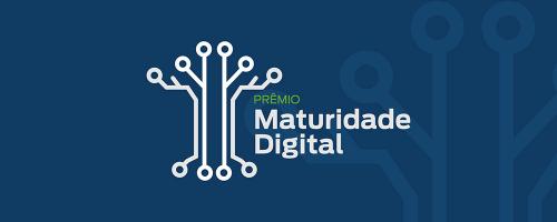 Governo do Estado lança Prêmio Maturidade Digital
