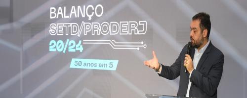 Balanço SETD/PRODERJ 2020/2024 – 50 anos em 5