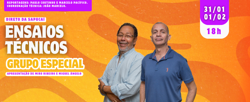 Rádio Roquette-Pinto transmite os Ensaios Técnicos do Grupo Especial direto da Sapucaí