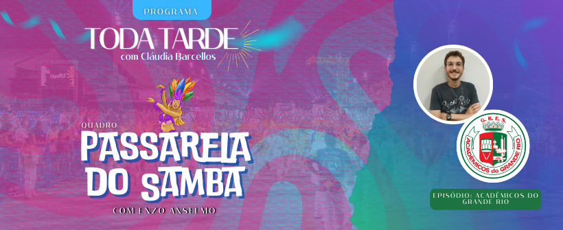 Passarela do Samba: Acadêmicos do Grande Rio