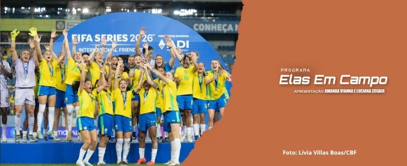 Brasil vence Canadá e conquista o título do FIFA Series Feminino 2026 