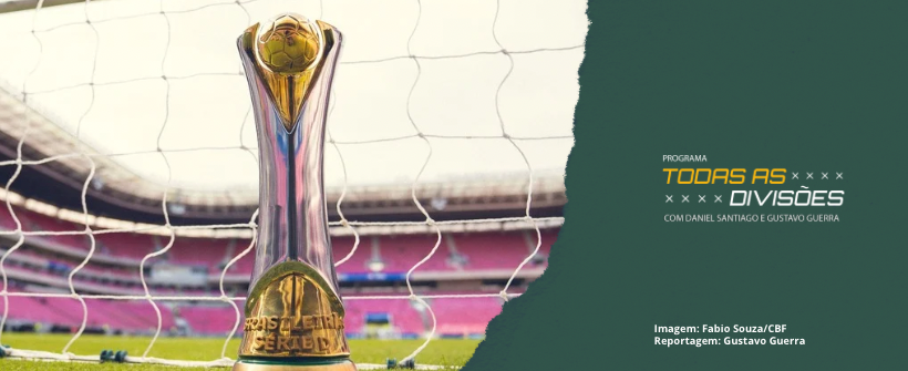 CBF detalha formato da Série D do Brasileiro de 2026; Seis clubes vão subir para a Série C