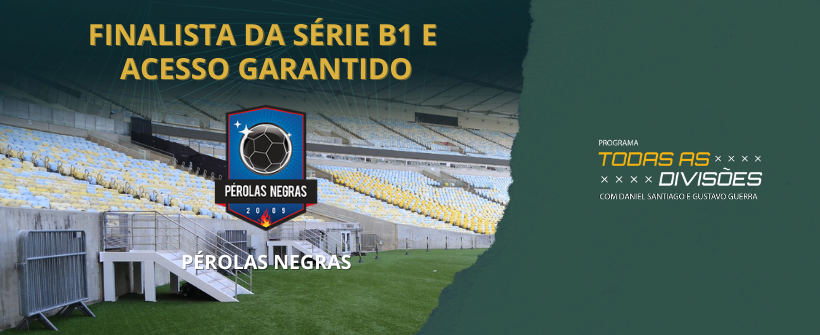 Pérolas Negras vence o Artsul e vai enfrentar o São Gonçalo na decisão da Série B1