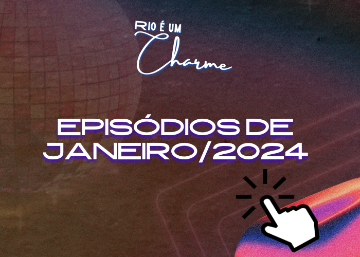 JANEIRO RIO É UM CHARME