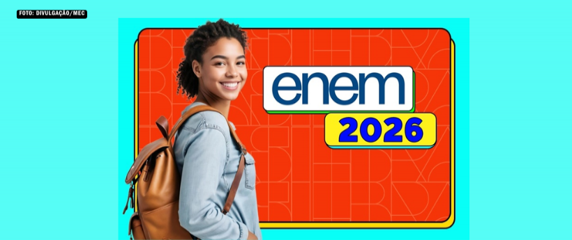 MEC prorroga inscrições do Enem 2026 até 12 de junho
