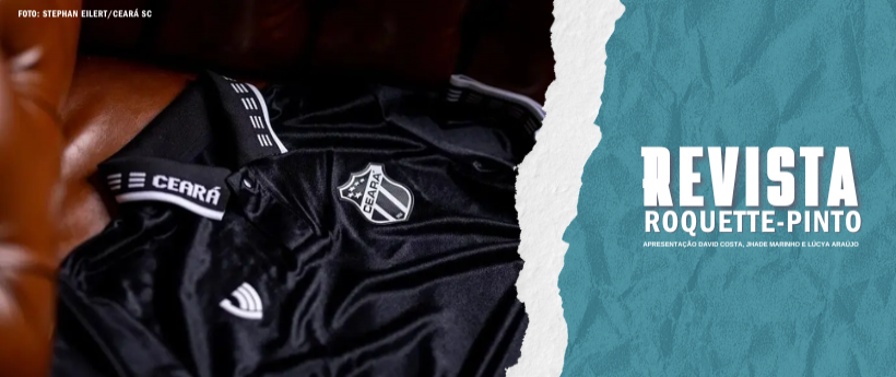 Ceará lança uniforme histórico ao som de forró