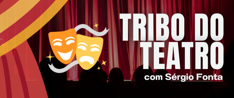 Confira Tribo Teatro 2026!