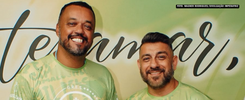 THIAGO SANTOS E ANDRÉ BONATTE SÃO OS DIRETORES DE CARNAVAL DA IMPERATRIZ PARA 2027