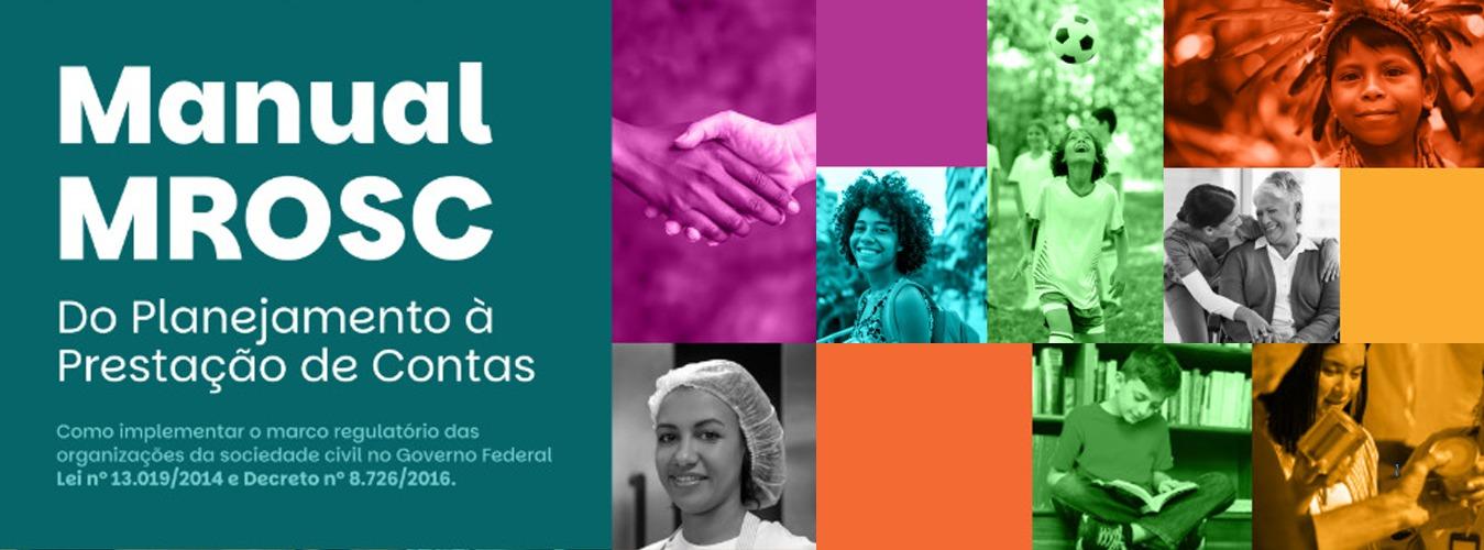 Novo Manual MROSC: Do Planejamento à Prestação de Contas