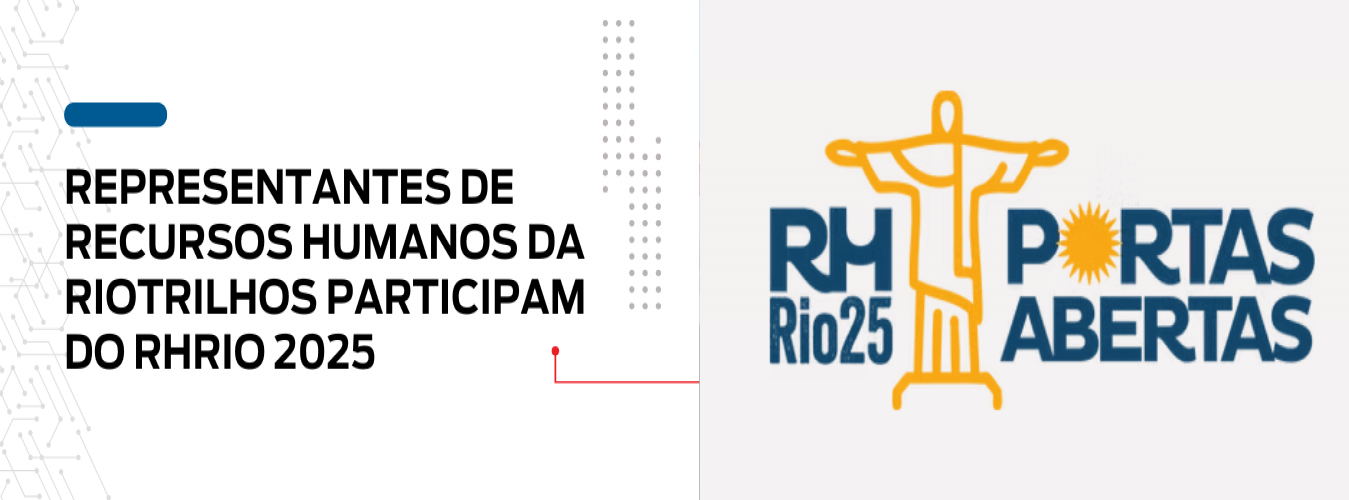 REPRESENTANTES DE RECURSOS HUMANOS DA RIOTRILHOS PARTICIPAM DO RHRIO 2025