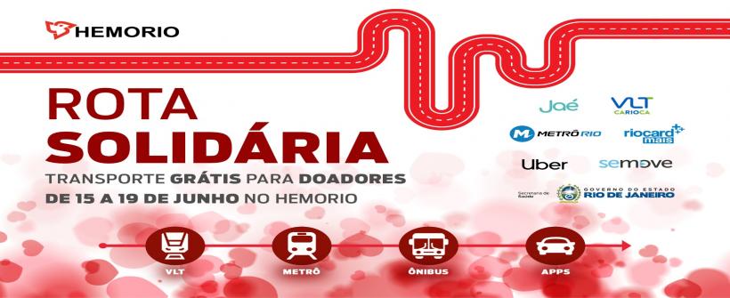 Campanha do Hemorio em parceria com os principais modais de transporte oferece gratuidades a quem for doar sangue entre os dias 15 e 19 de junho