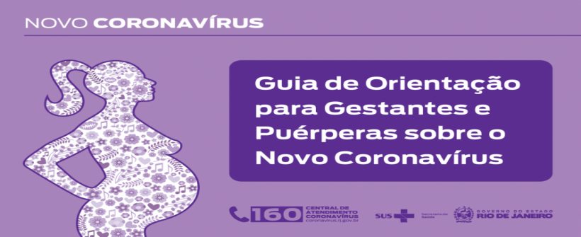 COVID-19: Guia de orientação gestantes e puérperas