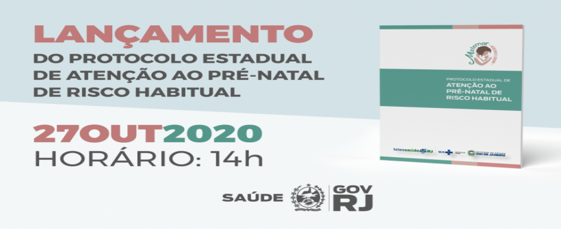 SES-RJ lança Protocolo Estadual de Pré-Natal de Risco Habitual