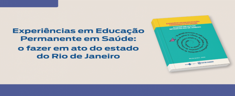 Secretaria de Saúde lança livro de experiências em Educação Permanente em roda de conversa online