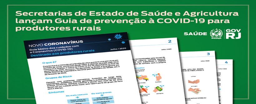 Secretarias de Agricultura e Saúde lançam guia básico de cuidados da COVID-19 destinado aos produtores rurais 