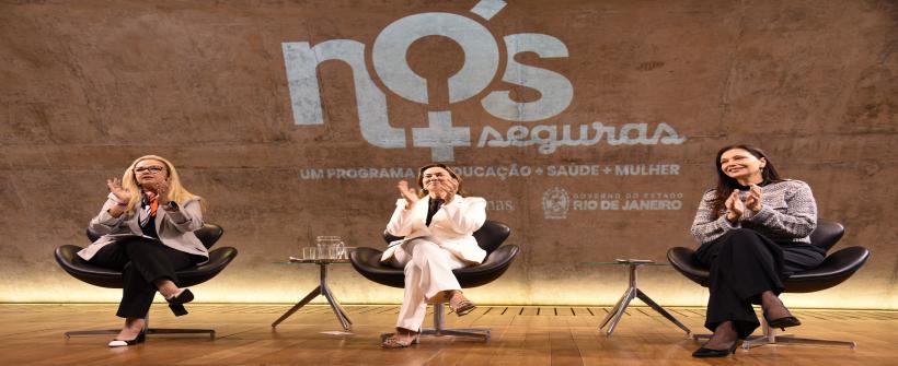 Secretárias da saúde, mulher e educação do Rio de Janeiro