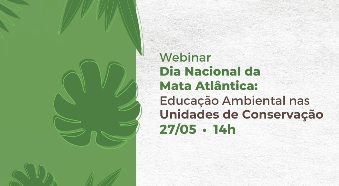 Dia da Mata Atlântica: Universidade do Ambiente promove webinar sobre educação ambiental nas UCs